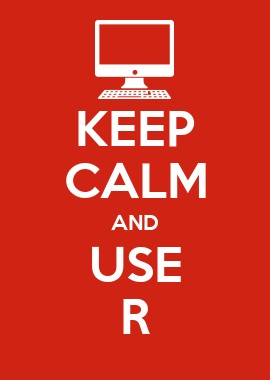 Keep calm and use R